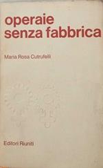 Operaie senza fabbrica. Inchiesta sul lavoro a domicilio