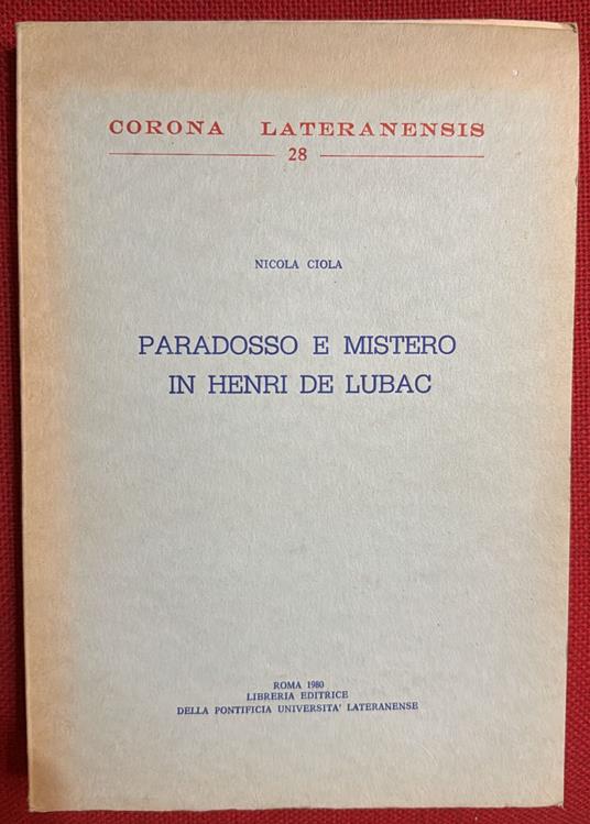 Paradosso e mistero in Henri de Lubac - Nicola Ciola - copertina