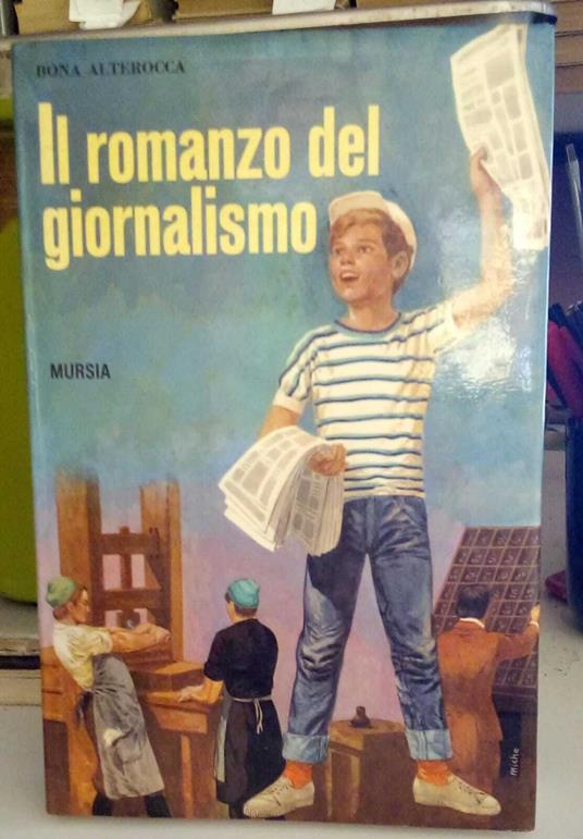 Il romanzo del giornalismo - Bona Alterocca - copertina