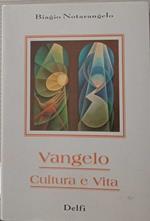 Vangelo. Cultura e vita