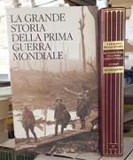 La grande storia della prima guerra mondiale