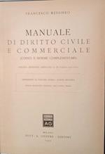 Manuale di diritto Civile e Commerciale (codici e norme complementari)