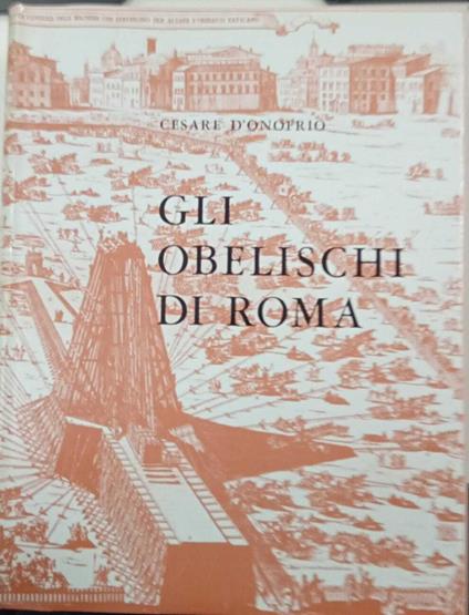 Gli obelischi di Roma - Cesare D'Onofrio - copertina