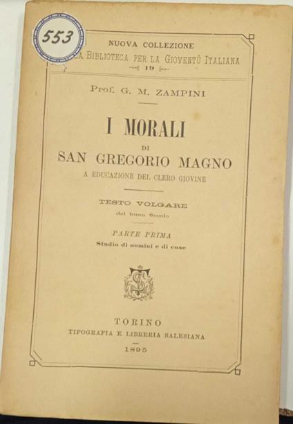 I morali di San Gregorio Magno a educazione del clero giovine (parte prima) - Giuseppe Maria Zampini - copertina