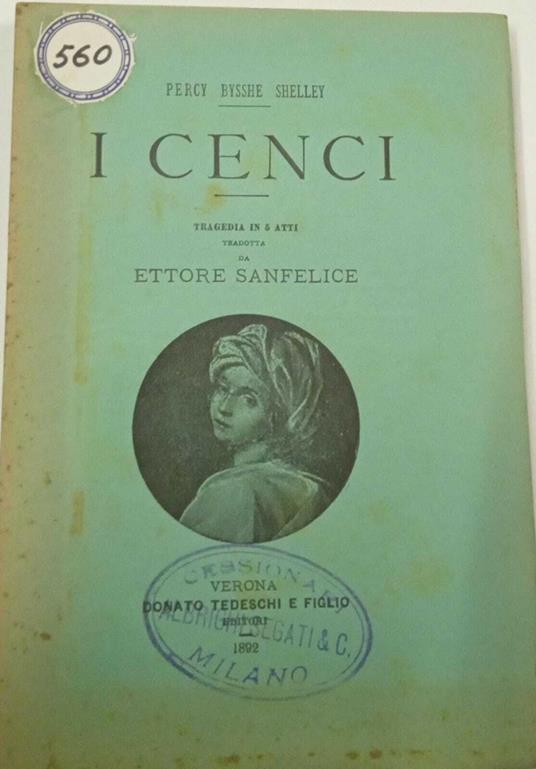 I Cenci tragedia in 5 atti tradotta da Ettore Sanfelice - Percy Bysshe Shelley - copertina