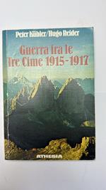 Guerra fra le Tre Cime 1915-1917