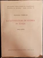 La letteratura di guerra in Italia. 1915-1935