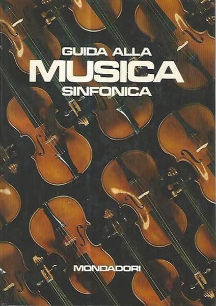 Guida alla musica sinfonica - Camillo Tommasi di Vignano - copertina