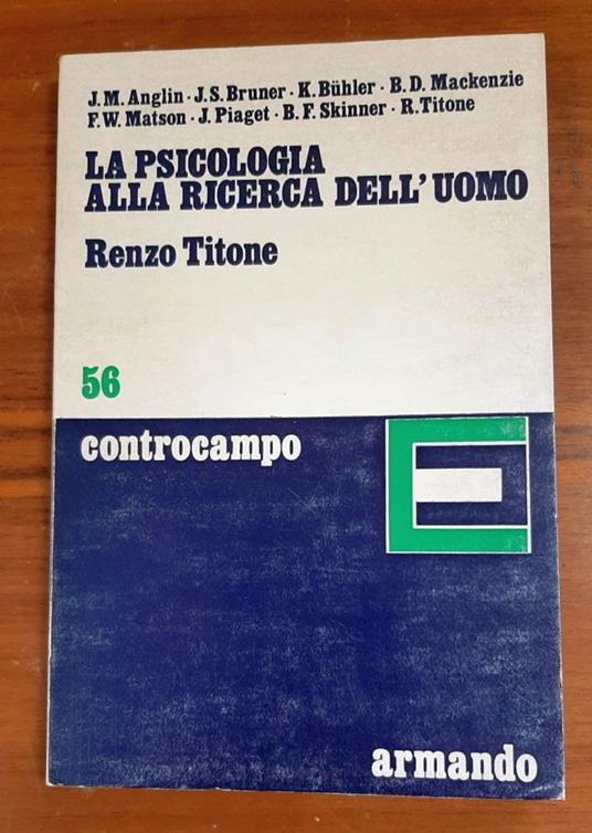 La psicologia alla ricerca dell'uomo - Renzo Titone - copertina