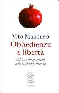 Obbedienza e libertà. Critica e rinnovamento della coscienza cristiana - copertina