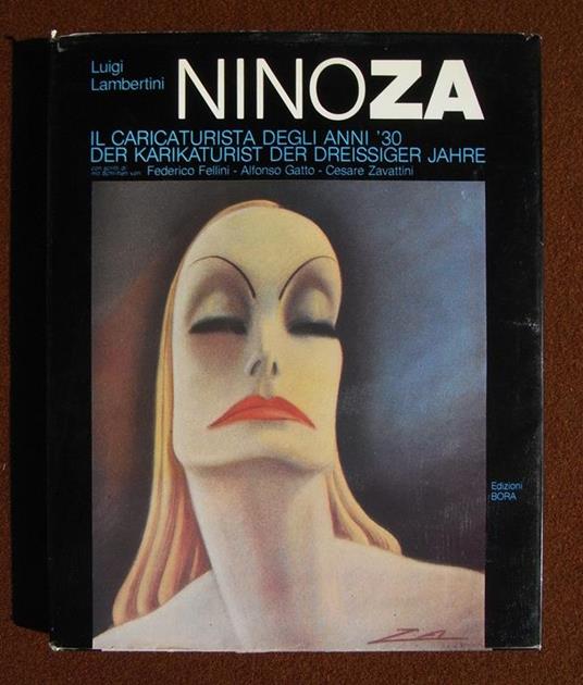 Nino Za. Il caricaturista degli anni '30. Con scritti di F. Fellini, A. Gatto, C. Zavattini. Testo in italiano e tedesco - copertina