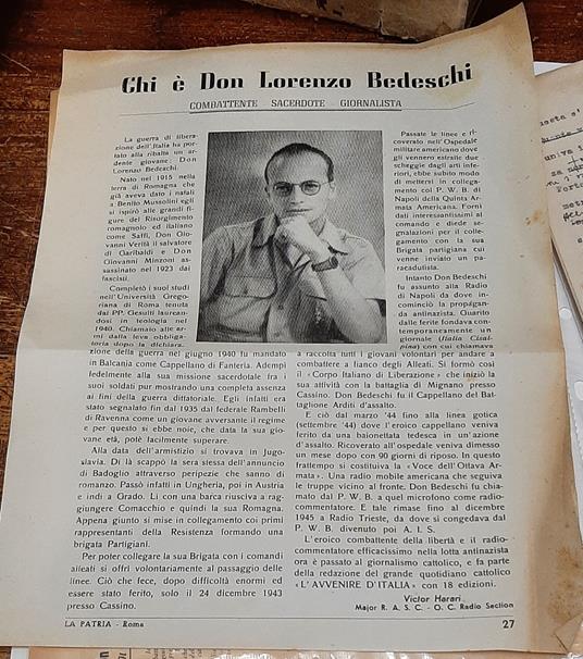 Combattente, partigiano (nome di battaglia Zerlone de Sechi), giornalista, storico, docente, sacertote cappellano degli Arditi. Segnalato, fin dal 1935, dal federale Rambelli di Ravenna come un giovane avversante il regime. Massimo studioso del moder - copertina