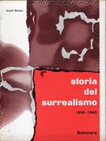 Storia del surrealismo. Primo volume, 1919-1945. Secondo volume, 1945-ai nostri giorni. Traduzione di Livio Maitan e Tristan Sauvage