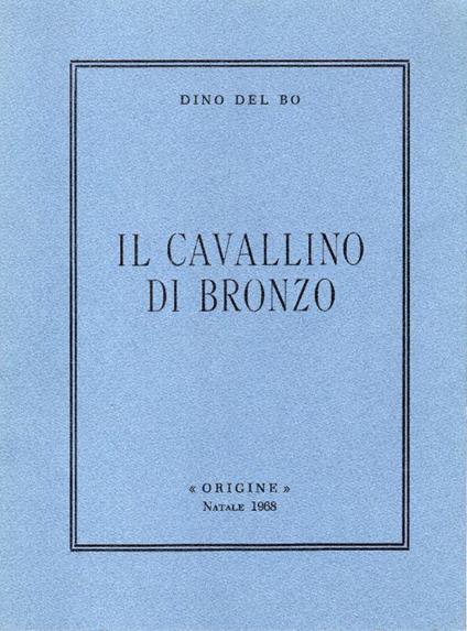 Il cavallino di bronzo - Dino Del Bo - copertina