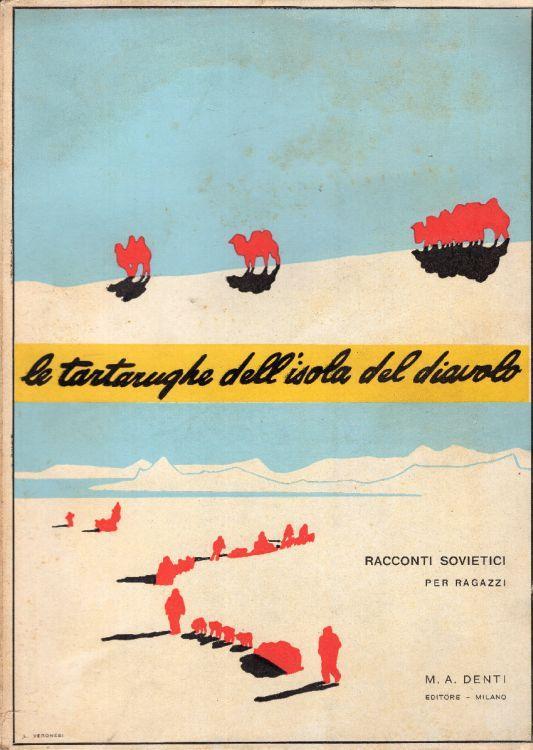 Le tartarughe dell'isola del diavolo. Racconti sovietici per ragazzi tradotti dal russo da Maria Rakowska - copertina