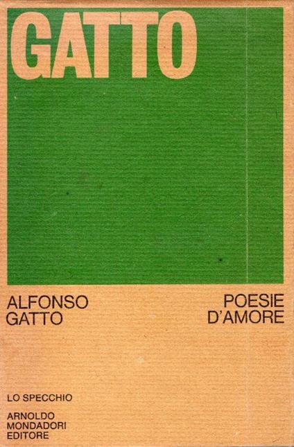 Poesie d'amore 1941-'49, 1960-'72 - Alfonso Gatto - copertina