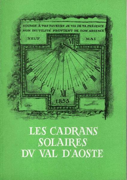 Les Cadrans Solaires du Val D'Aoste - Robert Berton - copertina