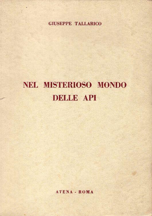 Nel misterioso mondo delle api - Giuseppe Tallarico - copertina