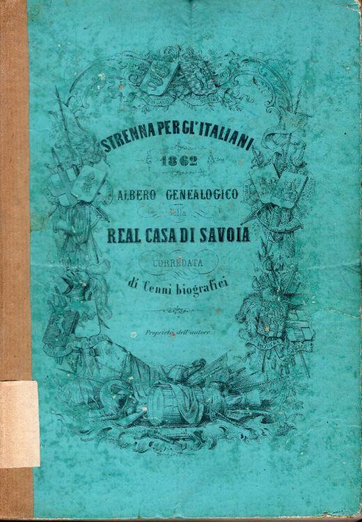 Albero genealogico della Real Casa di Savoia, corredato da cenni biografici - copertina