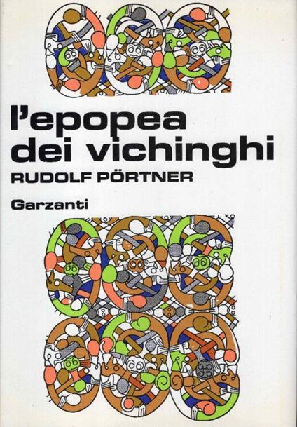 L' epopea dei Vichinghi. Traduzione di Gianni Pilone-Colombo - Rudolf Portner - copertina