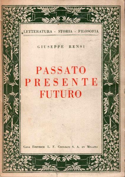 Passato, presente, futuro - Giuseppe Rensi - copertina