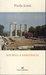 Ritorno a Samotracia. Romanzo