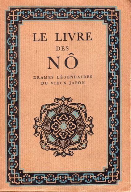 Le livre des No. Drames légendaires du vieux Japon - copertina