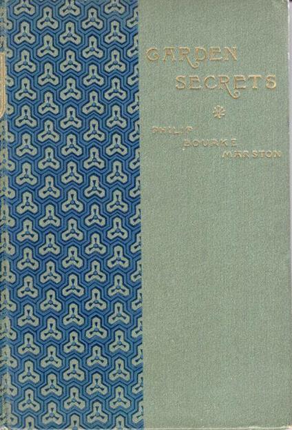 Garden Secrets. With Biographical Sketch by Louise Chandler Moulton - copertina