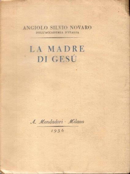 La Madre di Gesù - Angiolo Silvio Novaro - copertina