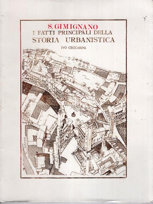 S. Gimignano, i fatti principali della storia urbanistica - copertina