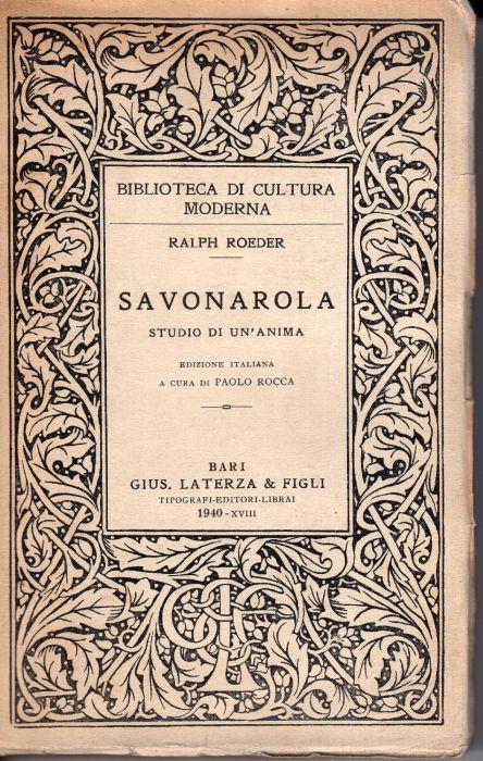 Savonarola : studio di un'anima - Ralph Roeder - copertina