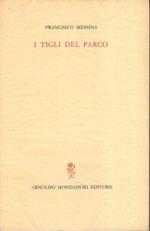 I tigli del parco : (1942-1964)