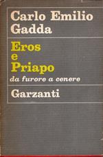 Eros e Priapo. Da furore a cenere