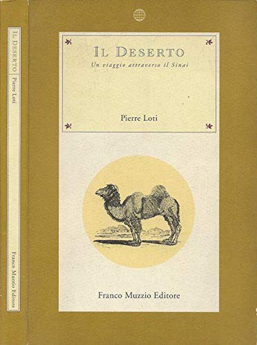 Il deserto. Un viaggio attraverso il Sinai - Pierre Loti - copertina