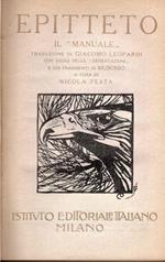 Il manuale. Traduzione di Giacomo Leopardi. Con saggi delle dissertazioni e coi frammenti di Musonio. A cura di Nicola Festa