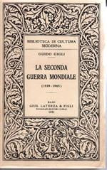 La seconda guerra mondiale : 1939-1945