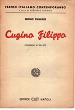 Cugino Filippo : commedia in tre atti