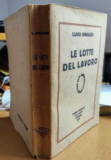 Le lotte del lavoro - Luigi Einaudi - copertina