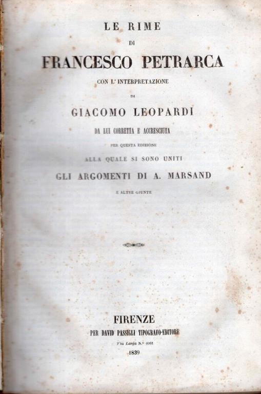 Le Rime di Francesco Petrarca con l'interpretazione di Giacomo Leopardi da lui corretta e accresciuta per questa edizione alla quale si sono uniti gli argomenti di A. Marsand. L'Orlando furioso di Lodovico Ariosto e le dichiarazioni di Giovannandrea - copertina