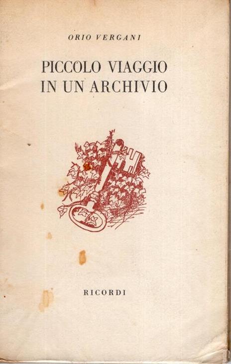 Piccolo viaggio in un archivio - Orio Vergani - copertina