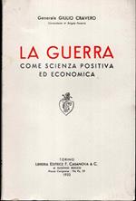 La guerra come scienza positiva ed economica