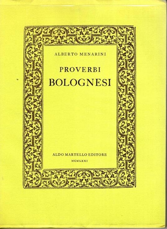 Proverbi bolognesi - Alberto Menarini - copertina