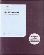 La prova civile. Percorsi giurisprudenziali [aggiornato al nuovo processo civile (L. 18 giugno 2009, n. 69)]