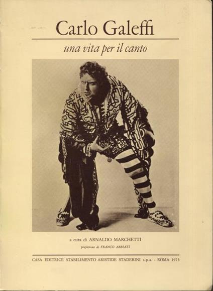 Carlo Galeffi. Una vita per il canto - Arnaldo Marchetti - copertina