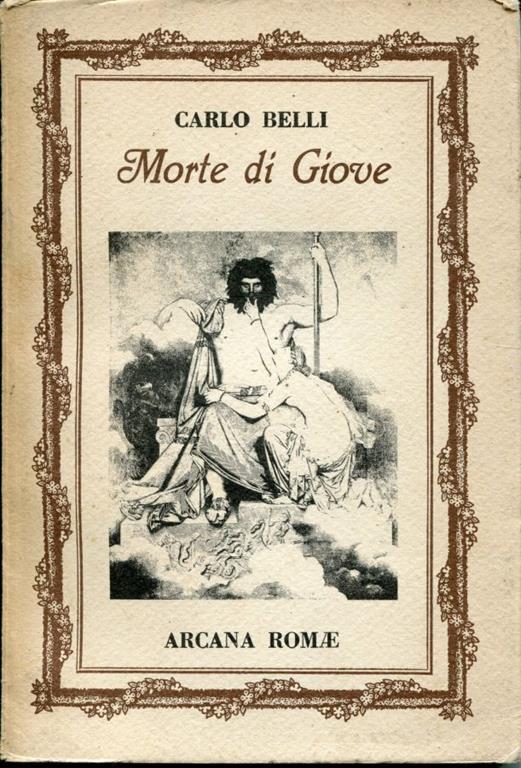 Morte di Giove, cronaca di una processione romana nei primi secoli della nostra era - Carlo Belli - copertina