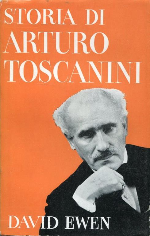 Storia di Arturo Toscanini - David Owen - copertina