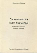 La matematica come linguaggio, Edizione fuori commercio