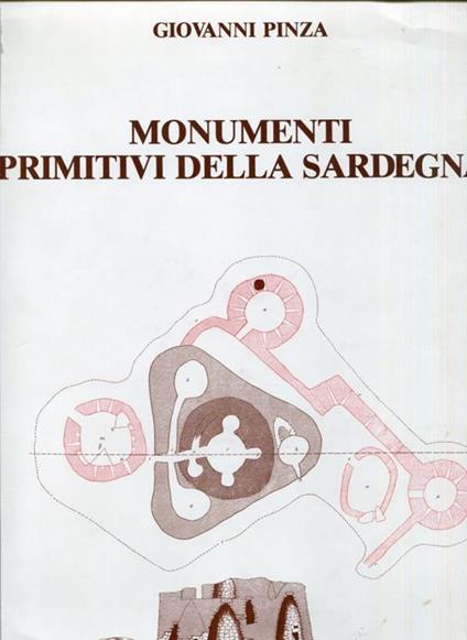 Monumenti primitivi della Sardegna - Giovanni Pinza - copertina