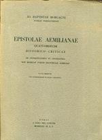 Epistolae Aemilianae quatuordecim historico-criticae de antiquitatibus et geographia non modicae partis provinciae Aemilia. Nuova edizione con introduzione di Paolo Amaducci