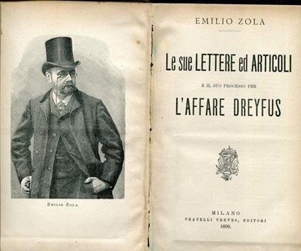 Le sue Lettere ed articoli e il suo processo per l'affare Dreyfus. Volume 1 e 2 - Émile Zola - copertina